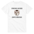 Stressed Blessed & Coffee Obsessed Cotton T-Shirt