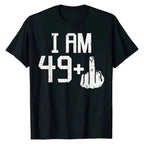 49 Plus Middle Finger Sarcastic T-Shirt