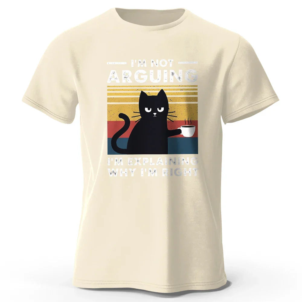 I Am Not Arguing Funny T-Shirt
