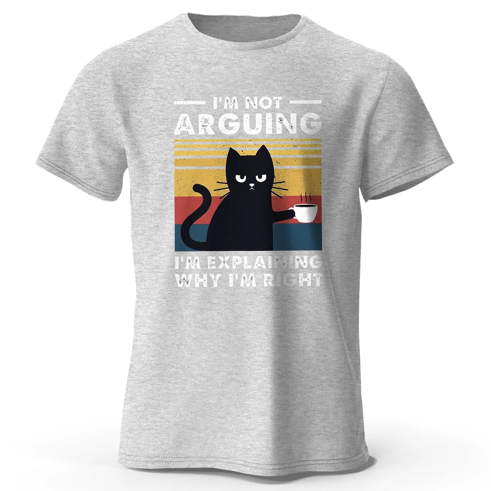 I Am Not Arguing Funny T-Shirt