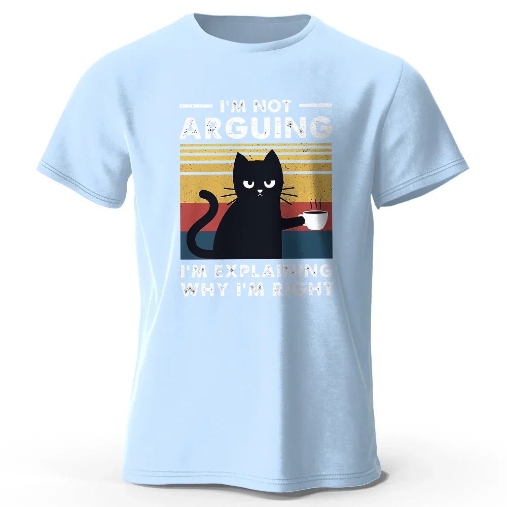 I Am Not Arguing Funny T-Shirt