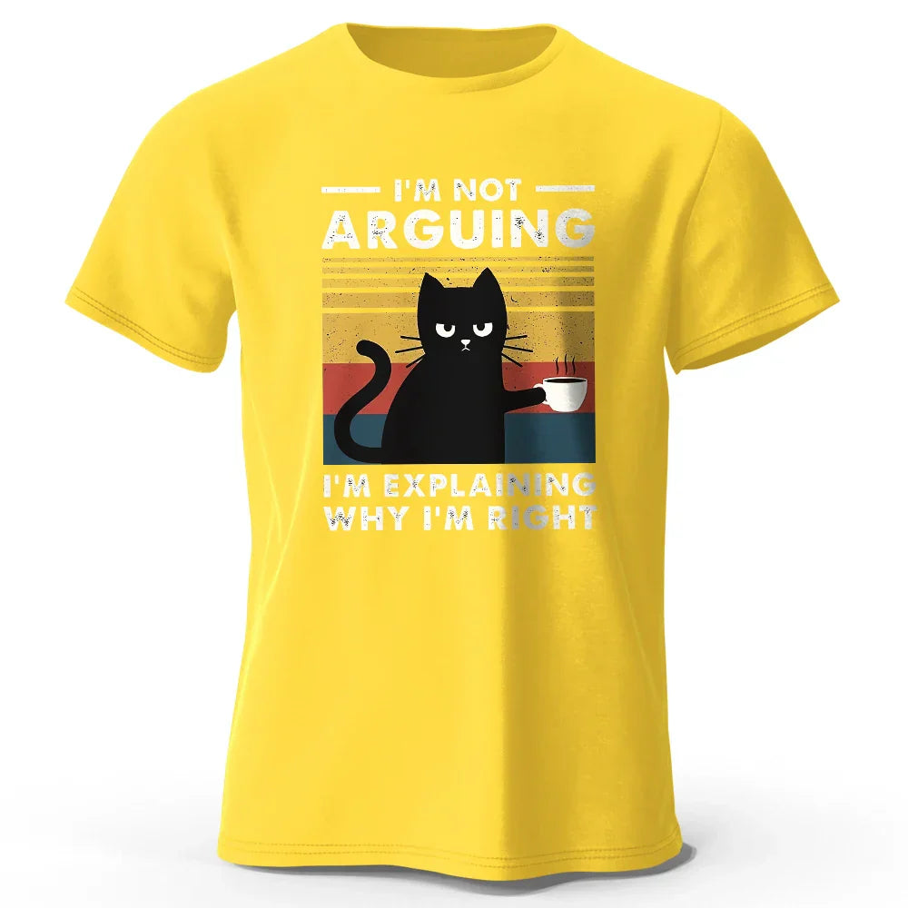 I Am Not Arguing Funny T-Shirt
