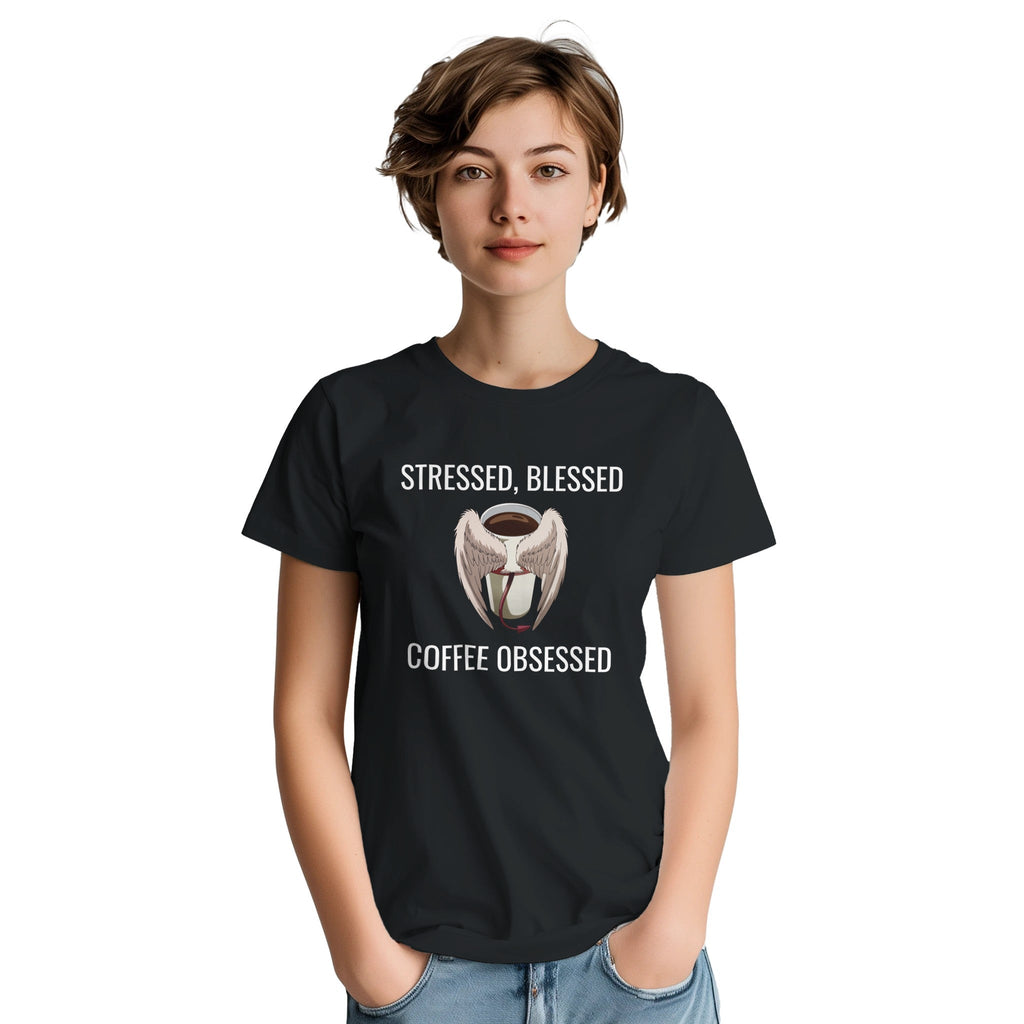 Stressed Blessed & Coffee Obsessed Cotton T-Shirt