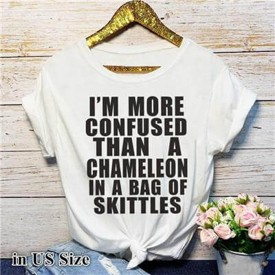 I'm more confused Funny T-Shirt